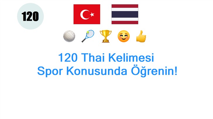 120 Thai Kelimesi: Spor Konusunda Öğrenin!